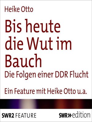 cover image of Bis heute die Wut im Bauch